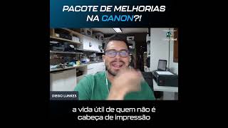 PACOTE DE MELHORIAS NA CANON [upl. by Atsirtal]