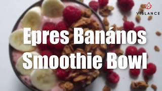 Epres Banános Smoothie Bowl  Viblance [upl. by Novihs]