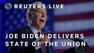 LIVE President Joe Biden delivers annual State of the Union address  REUTERS [upl. by Gustave631]