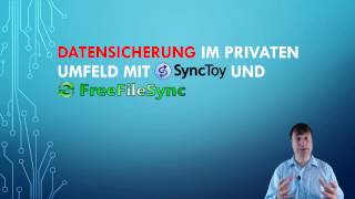 Datensicherung im privaten Umfeld mit SyncToy und FreeFileSync [upl. by Atinuhs]