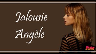 Angèle  Jalousie LyricsParoles [upl. by Fonzie664]