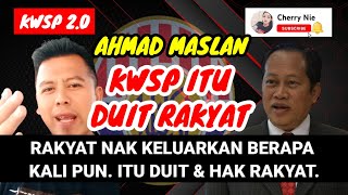 KWSP 20🔥BROTHER NI SOUND AHMAD MASLAN PASAL ISU KWSP DUIT KWSP TU DUIT amp HAK RAKYAT [upl. by Mchugh]