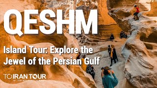 Qeshm Island Tour Explore the Jewel of the Persian Gulf [upl. by Aihceyt157]