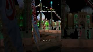 the beginning of Imam Mahdis aj Imamate  Salam Ya Mahdi a imammahdi Iran yamahdi shorts [upl. by Harbed]