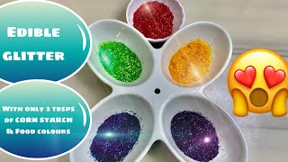 Edible glitter  super easy and cheap Edible sparkles with only two ingredients  Edible sparkles [upl. by Eimot]