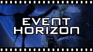 Is EVENT HORIZON Really quotDisturbingquot [upl. by Nnylorac]