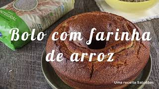 Bolo com farinha de arroz [upl. by Annitsirhc]