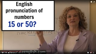 How to pronounce 15 and 50 quotfiftyquot or quotfifteenquotEnglish pronunciation of numbers Accurate English [upl. by Junie]