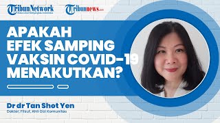 Apa Benar Efek Samping Vaksin Covid19 itu Menakutkan [upl. by Kasey330]