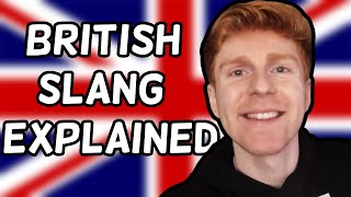 British Slang Explained Speak Like a Native [upl. by Kyne]