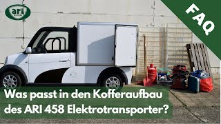 ARI 458 Elektrotransporter Wie viel passt in den Laderaum des StandardKoffer [upl. by Gorton]