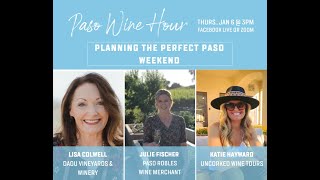 Paso Wine Hour  Thursday January 6 2022  3 pm  Planning Your Wine Country Weekend [upl. by Verney]