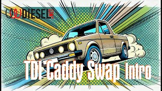 SampP Automotive TDI MK1 Caddy Swap Intro Video [upl. by Suez]