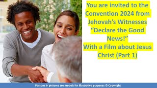 Convention Jehovahs Witnesses 2024 Declare the good News“ [upl. by Essex]