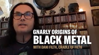 Black Metals Gnarly Origins With Cradle of Filths Dani Filth [upl. by Jauch519]