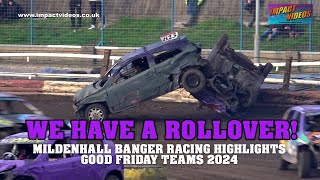 Mildenhall Good Friday Banger Racing Teams Highlights 2024 [upl. by Iramaj794]