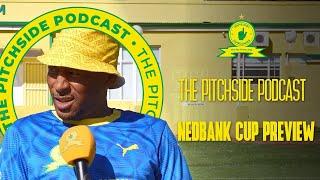 Nedbank Cup Semi Final Special Preview  The Pitchside Podcast 👆 [upl. by Malda]