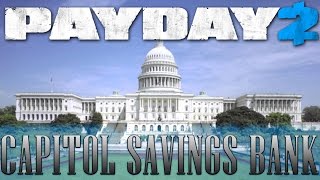 Capitol Savings Bank  Payday 2 Custom Heist Deathwish Solo [upl. by Picardi49]