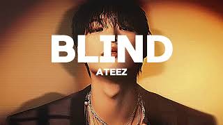 ATEEZ  “Blind” but you’re in empty arena✨🎧  ♡Brokenhope♡ [upl. by Ecirtnuahs]