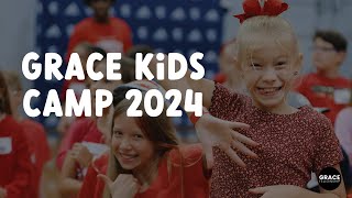 Grace Kids Camp Recap 2024 [upl. by Anya85]