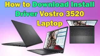 How to Download and Install Drivers for Vostro 3520 Laptop Windows 1011 [upl. by Domonic]