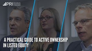 PRIs Practical Guide to Active Ownership in Listed Equity [upl. by Letram117]