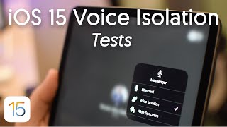 iOS 15 Voice Isolation Tests GameChanger Noise Cancellation for Calls [upl. by Drud]