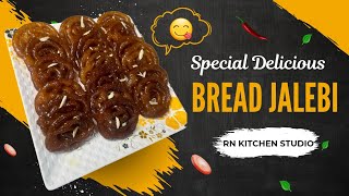 Bread jalebi recipe  RN KITCHEN STUDIO [upl. by Onifled]