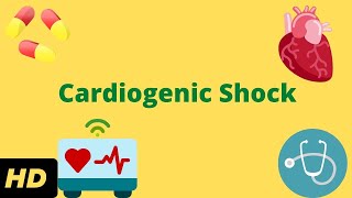 Cardiogenic Shock Causes Symptoms and Treatment [upl. by Edme]