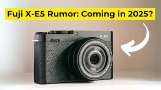 Fujifilm XE5 Rumors What Dial Could Make it a GameChanger [upl. by Changaris]