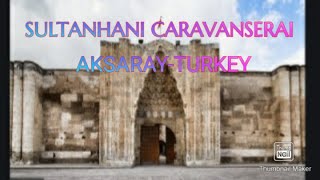 SULTANHANI KERVANSARAYISultanhanı CaravanseraiAksaray TURKEY [upl. by Antonie]