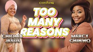 Mercy Chinwo  Too Many Reasons ft Chioma Jesus Lyrics Video [upl. by Leohcin]