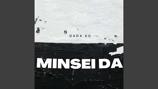 Minsei Da [upl. by Ladonna]