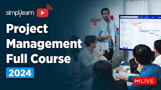 🔥Project Management Full Course  Project Management Training 🔴LIVE  PMP  2024  Simplilearn [upl. by Eah]