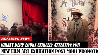 Johnny Depp Looks Uniquely Attentive For New Film Art Exhibition Post Modi Promotions [upl. by Yerag532]