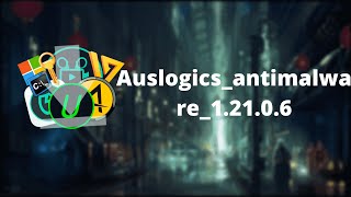 Auslogics Antimalware 12106 Free Repack  Full Version  100 Work [upl. by Thurston]