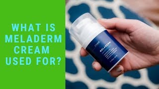 What is Meladerm Cream Used For [upl. by Farleigh]