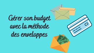 Gérer son budget avec la méthode des enveloppes virtuelles [upl. by Rip]