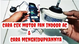 Cara cek motor fan indoor ac [upl. by Collar]