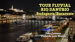 TOUR FLUVIAL RIO DANÚBIO DE BUDAPESTE A BUCARESTE [upl. by Law]