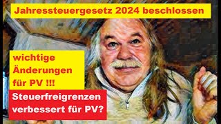 Jahressteuergesetz 2024  wichtige Neuregelung für Photovoltaikanlagen [upl. by Eiznekcm720]