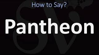 How to Pronounce Pantheon CORRECTLY [upl. by Diandre]