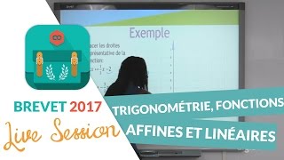 Brevet 2017  Révisions live de Maths  Trigonométrie Fonctions affines et linéaires [upl. by Bolton549]