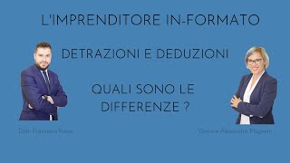 La differenza tra DEDUZIONI e DETRAZIONI spiegata in modo SEMPLICE [upl. by Aimee989]