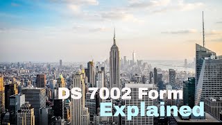 DS 7002 Form Explained [upl. by Renba]