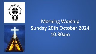 Morning Worship 20th October 2024 [upl. by Notgnirra]