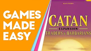 Catan Traders amp Barbarians How to Play and Tips [upl. by Aicatsue]