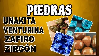 PIEDRAS PODEROSAS  Unakita – Venturina– Zafiro – Zircón  Diccionario Esotérico [upl. by Fred]