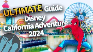 The ULTIMATE Guide to Disney California Adventure in 2024 [upl. by Charie]