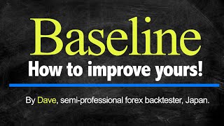 Baseline  How to improve yours No Nonsense Forex Trader [upl. by Yniattirb846]